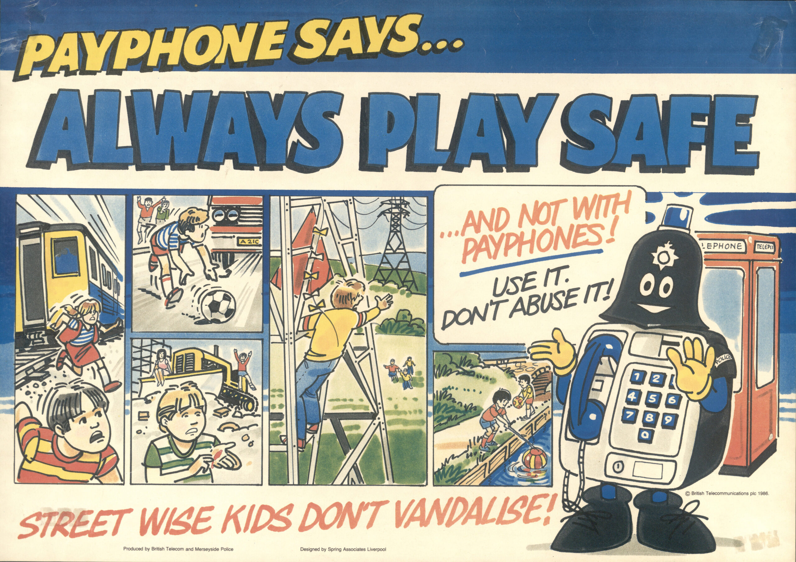 Payphone Says…Street Wise Kids Don’t Vandalise! (1987)